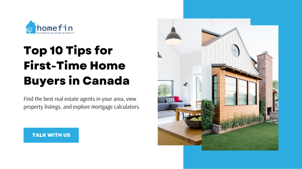 Top 10 Tips for First-Time Home Buyers in Canada